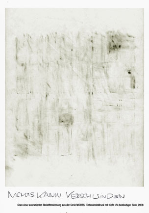 NICHTS KANN VERSCHWINDEN