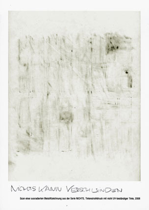 NICHTS KANN VERSCHWINDEN